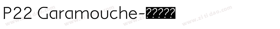 P22 Garamouche字体转换